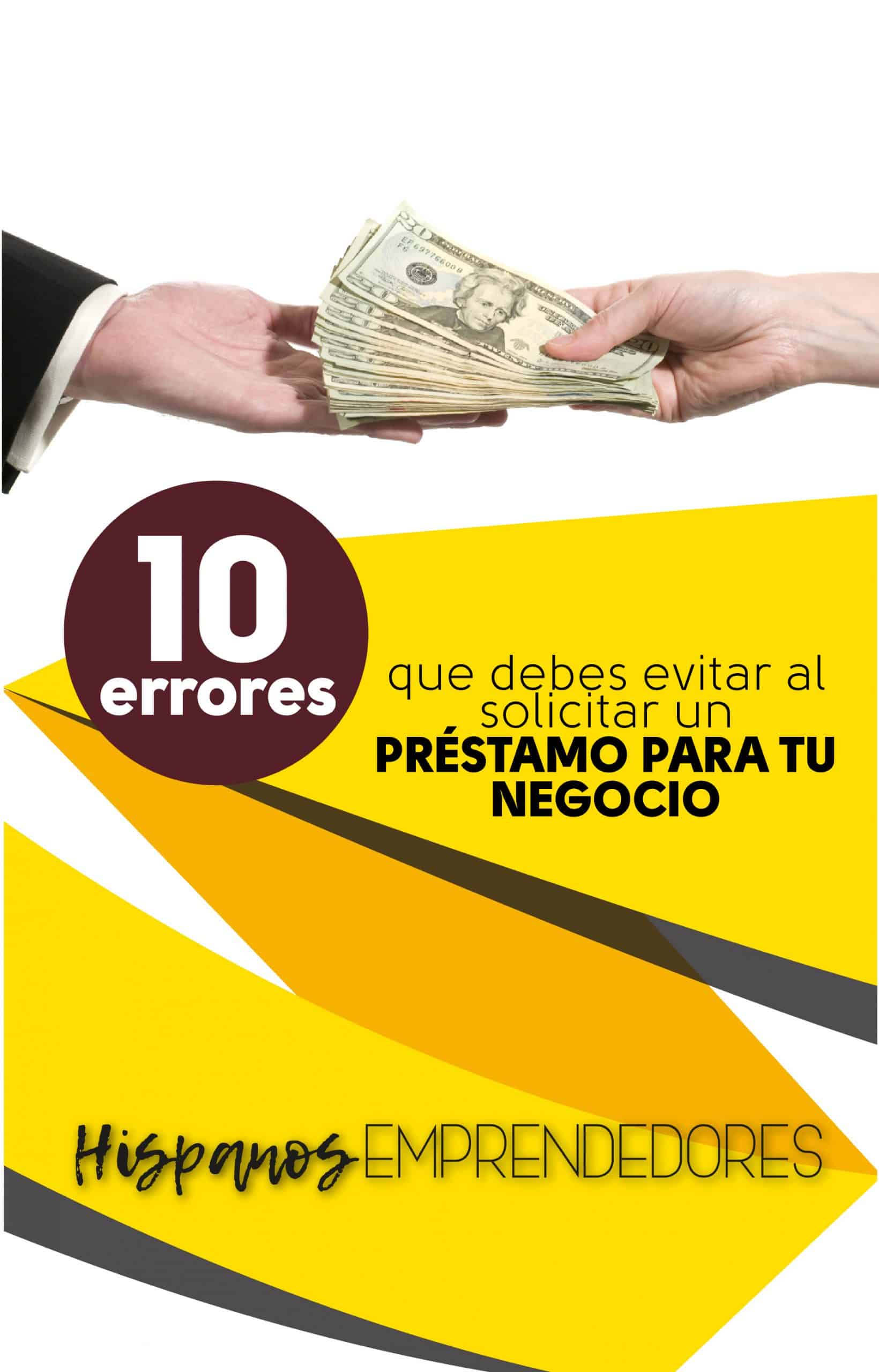 10 Errores que debes evitar al solicitar un préstamos para