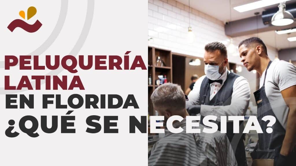 Peluquería latina en Florida: ¿qué se necesita?