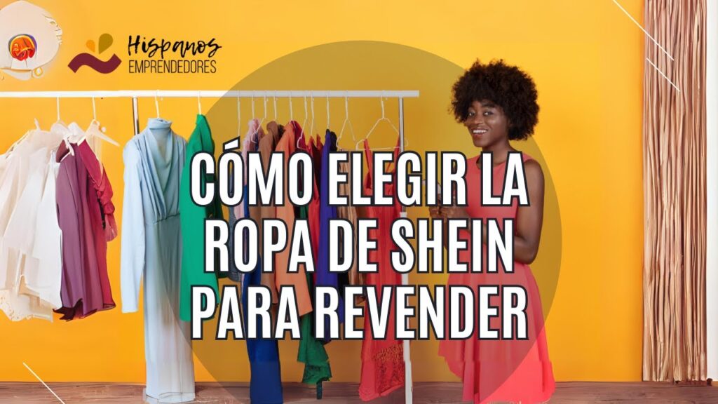 How to choose Shein clothes to resell: Guide for entrepreneurs